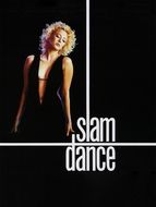 Slamdance / Danse mortelle