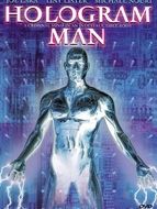 Hologram man / Cyber killer