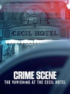 Scène de crime : La Disparue du Cecil Hotel