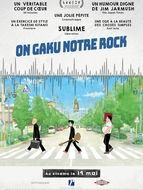 On Gaku : Notre rock
