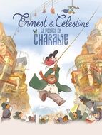 Ernest et Célestine : le Voyage en Charabie