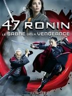 47 Ronin : le Sabre de la vengeance