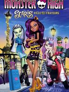 Monster High : Scaris, la ville des frayeurs