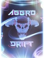 Aggro Dr1ft