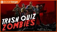 Back 4 Blood : trash quiz zombies