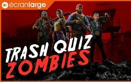 Trash quiz zombies : des morts, des questions et Back 4 Blood