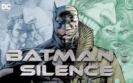 Batman : Silence - critique qui devrait la mettre en veilleuse