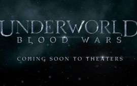 Underworld : Blood Wars dévoile un premier trailer avec une Kate Beckinsale de retour !