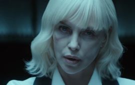 Atomic Blonde : Charlize Theron met John Wick à l'amende dans un trailer sulfureux