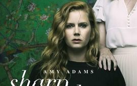 Sharp Objects : la série thriller sombre, glauque et mystérieuse avec Amy Adams, futur phénomène de l'été ?