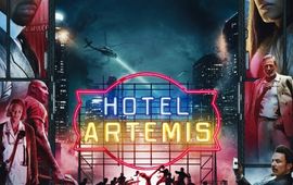 Hotel Artemis : critique castagnapocalypse