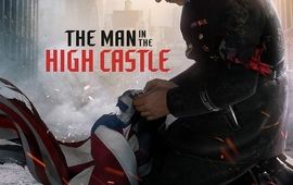 The Man in the High Castle Saison 4 : critique nazillarde