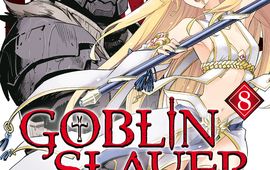 Goblin Slayer : le manga qui terrorise les petits gobelins