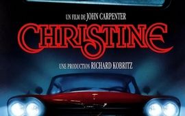 Christine : la meilleure adaptation du King au cinéma, par le maître John Carpenter ?