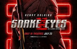Snake Eyes : le spin-off de G.I. Joe dégaine les sabres dans sa bande-annonce