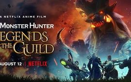 Monster Hunter : Legends of the Guild - critique Monstres et Cie sur Netflix