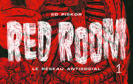 Red Room : critique de la BD la plus gore et extrême du moment