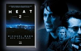 Heat 2 : la suite du film culte existe, et c'est immanquable (surtout en format poche)