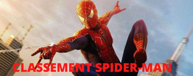 Classement Films Spider-Man