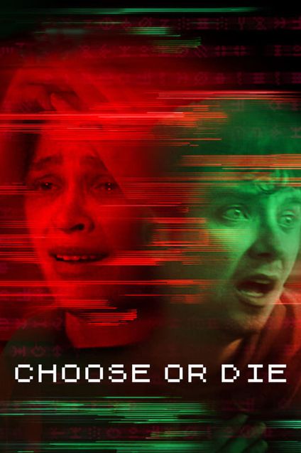 Choose or Die : Affiche officielle
