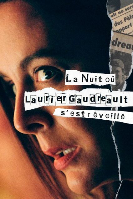 La nuit où Laurier Gaudreault s'est réveillé : affiche