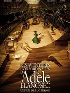 Les Aventures extraordinaires d'Adèle Blanc-Sec