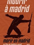 Mourir à Madrid